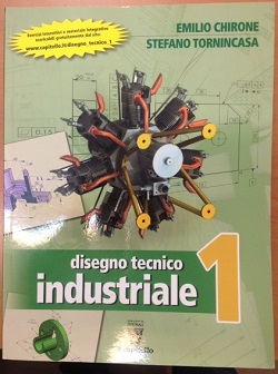 Disegno Tecnico Industriale 1 Emilio Chirone Stefano Tornincasa ilcapitello